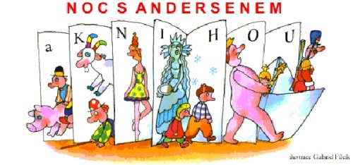 Noční pohádkové dobrodružství - Noc s Andersenem 2007