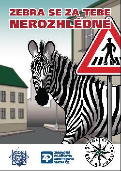 Zebra se za tebe nerozhlédne