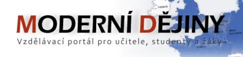 Internetový portál Moderní dějiny oživuje dění dvacátého století