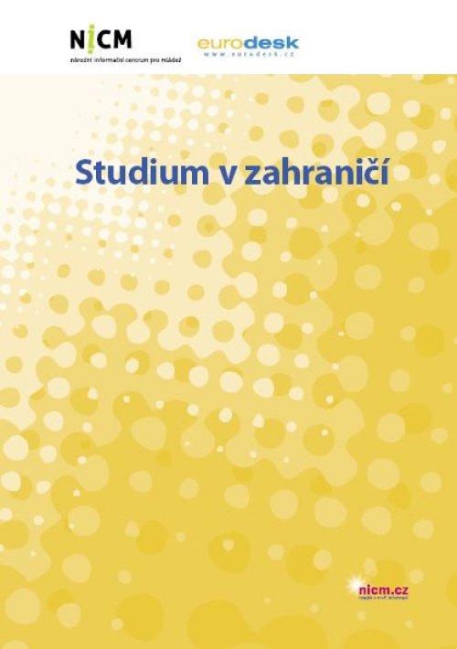 Chcete studovat nebo pracovat za hranicemi?