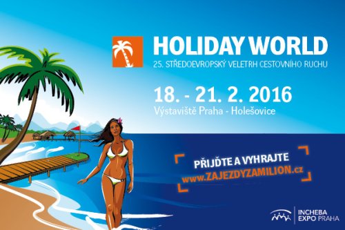 25. veletrh cestovního ruchu HOLIDAY WORLD 2016
